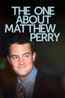 The One About Matthew Perry