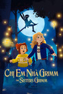 Chị Em Nhà Grimm – The Sisters Grimm