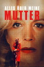 Alles über meine Mutter (1999)