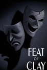 Poster for Feat of Clay
