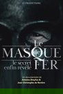 Le Masque de fer : Le Secret enfin révélé