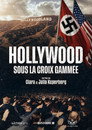 Hollywood sous la croix gammée