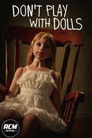 Don't Play With Dolls