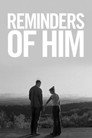 Reminders of Him
