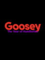 Goosey: The Year of Humiliation