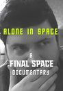 Alone in Space: A Final Space Documentary (2018)