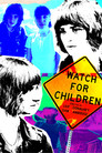 Watch For Children