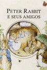 Peter Rabbit e seus Amigos