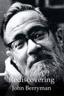 Rediscovering John Berryman