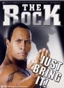 WWE: The Rock - Just Bring It!