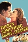 Movie poster for There's Something About a Soldier (1943)