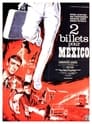 Deux billets pour Mexico