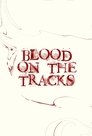 Blood on the Tracks poster