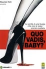 Quo Vadis, Baby? (2005)