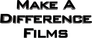 Make a Difference Films