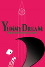 Yummy Dream
