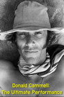 Donald Cammell: The Ultimate Performance