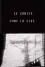 Le Christ dans la cité