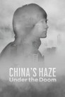 China's Haze: Under the Doom