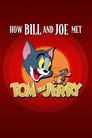 How Bill and Joe Met Tom and Jerry