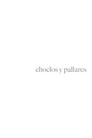 Choclos y Pallares