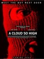 A Cloud So High (2022)