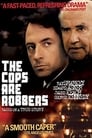 The Cops Are Robbers poster