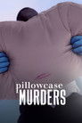 Plakat for 'Pillowcase Murders'