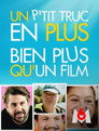 Un p'tit truc en plus, bien plus qu'un film