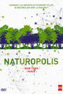 Naturopolis - New-York, la révolution verte