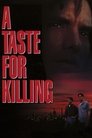 A Taste for Killing