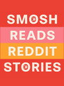 Smosh Reads Reddit Stories (2022) - Affiche