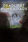 Deadliest Mums & Dads Episode Rating Graph poster