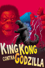 King Kong Contra Godzilla