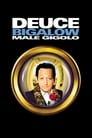 Poster van Deuce Bigalow: Male Gigolo