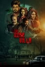 The Rose Villa 2021 | WEB-DL 1080p 720p Download
