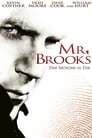 Mr. Brooks - Der Mörder in dir (2007)
