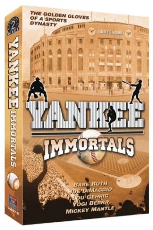 Yankee Immortals