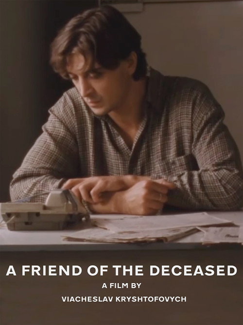 A Friend of the Deceased
