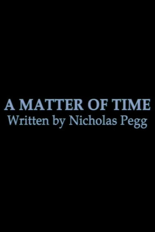 A Matter of Time