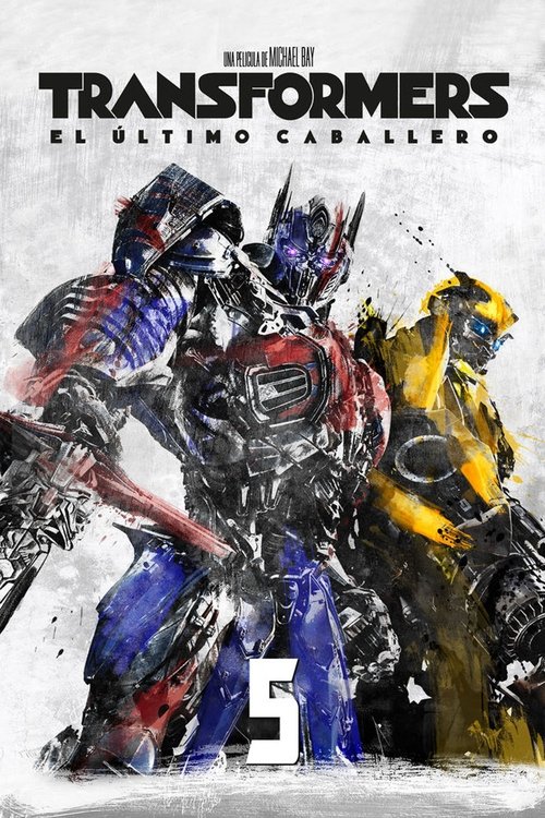 Transformers 5: El Ultimo Caballero