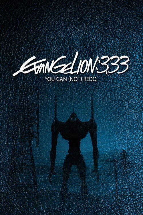 Evangelion: 3.33 Tú (No) Puedes Rehacer. FHD
