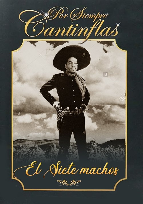 El Siete Machos