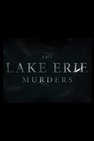 The Lake Erie Murders - Season 1 The Lake Erie Murders - Season 1