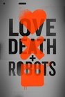 Love, Death & Robots (TV Series 2019)