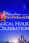 Pôster de Disney Parks Presents: A Descendants Magical Holiday Celebration